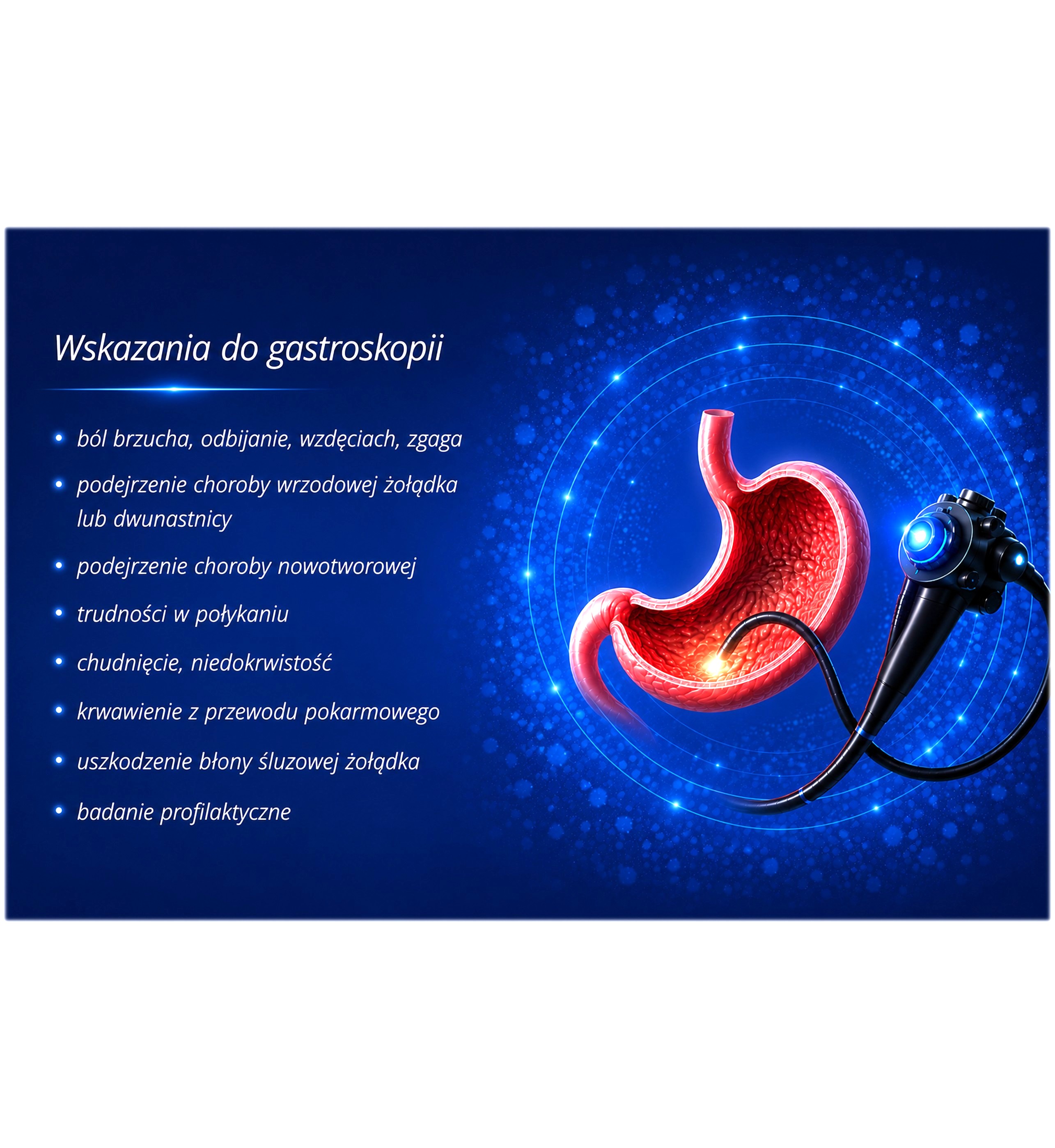 Gastroskopia - kiedy należy się zbadać?